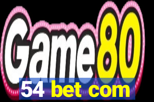 54 bet com